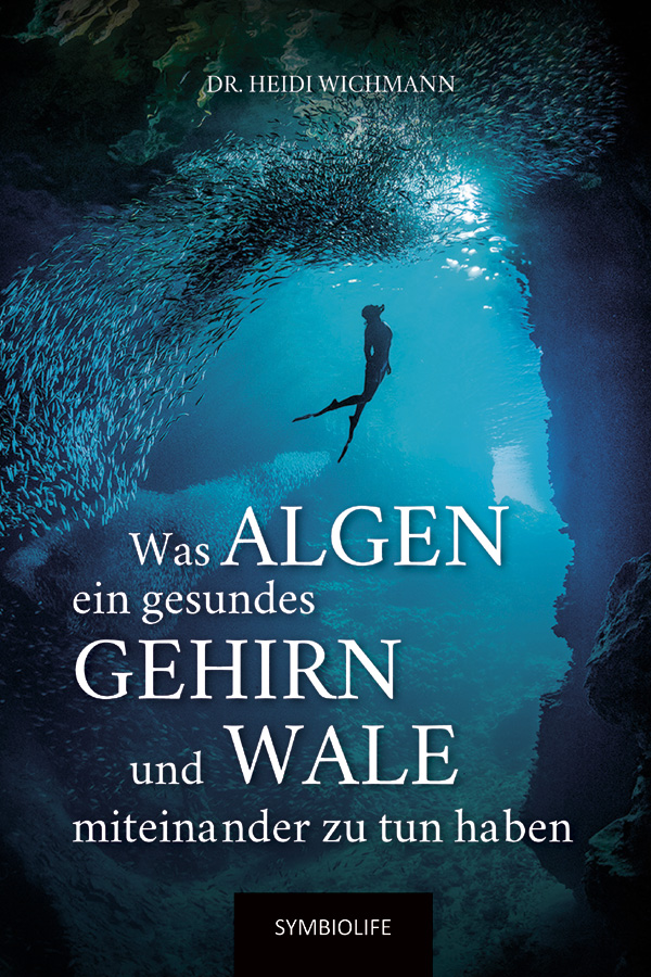 Was Algen, ein gesundes Gehirn und Wale miteinander zu tun haben.